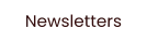 Newsletters
