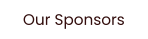Our Sponsors